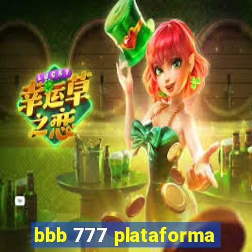 bbb 777 plataforma